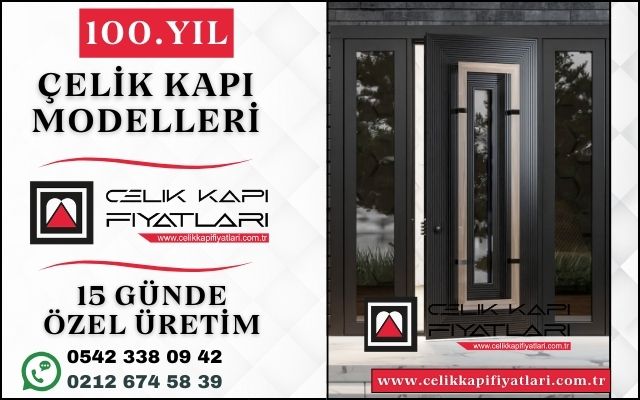 100.Yil-Celik-Kapi-Modelleri-Fiyatlari