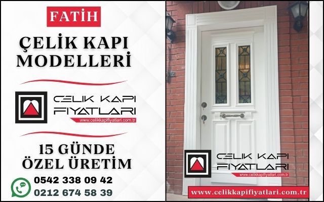 Fatih-Celik-Kapi-Modelleri-Fiyatlari (2) Fatih-Celik-Kapi-Modelleri-Fiyatlari (2)