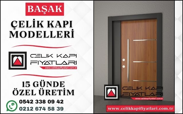 Başak-Celik-Kapi-Modelleri-Fiyatlari