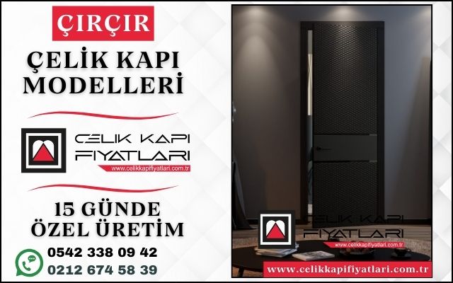 Circir-Celik-Kapi-Modelleri-Fiyatlari Circir-Celik-Kapi-Modelleri-Fiyatlari