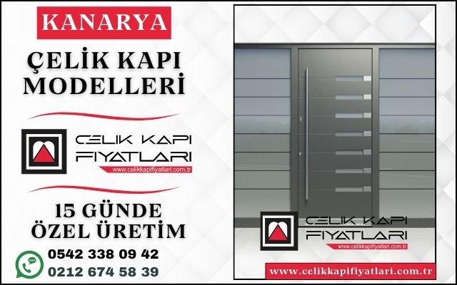 Kanarya-Celik-Kapi-Modelleri-Fiyatlari Kanarya-Celik-Kapi-Modelleri-Fiyatlari