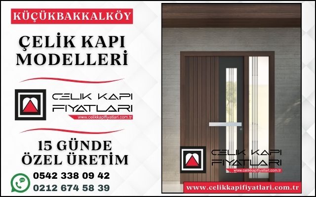 Kucukbakkalkoy-Celik-Kapi-Modelleri-Fiyatlari